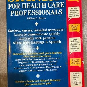 Spanish for Health Care Professionals, Harvey, William
